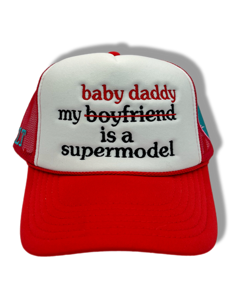 my baby daddy is a supermodel hat red & white
